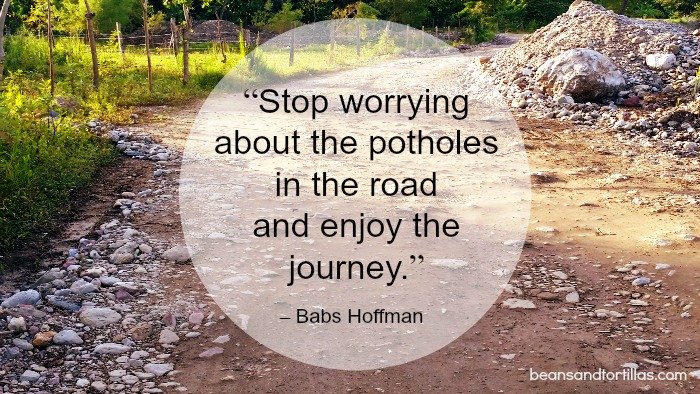 Stop worrying about the potholes